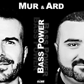 Download track Bass Power (Sandro Murru & DJ Vincenzino Workmix Radio Edit) ARDSandro Murru, DJ Vincenzino