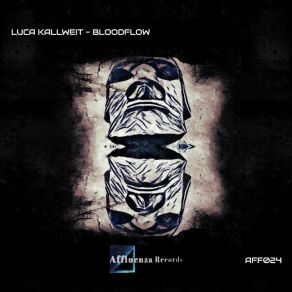 Download track Bloodflow Luca Kallweit