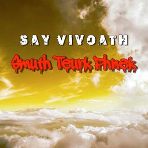 Download track Anusavarey Wat Chanrangsey Say Vivoath