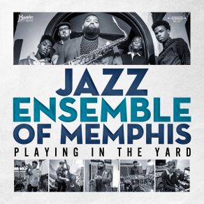 Download track The Dark End Of The Street (Reprise) Jazz Ensemble Of Memphis