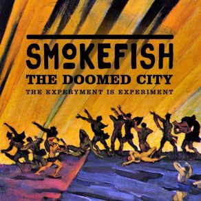 Download track The City Of The Thousand Sculptures SmokeFish