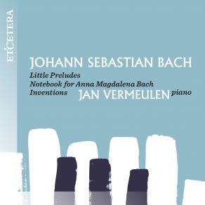 Download track Little Preludes BWV 926 In D Minor Jan Vermeulen