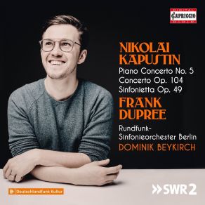 Download track 05. Kapustin Sinfonietta For Piano 4-Hands, Op. 49 I. Overture. Allegro Nikolai Kapustin