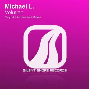 Download track Volution (Another World Remix) Michael LAnother World