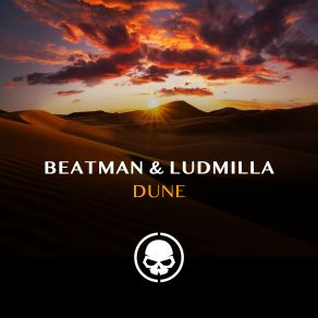 Download track Dune (Extended Mix) Beatman & Ludmilla