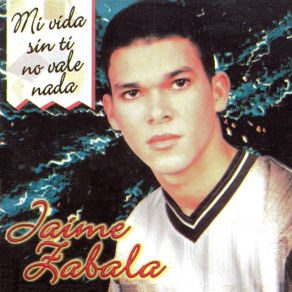 Download track Se Fue El Amor De Mi Vida Jaime Zabala