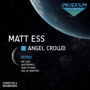 Download track Angel Crowd (Gigi De Martino Remix) Matt EssGigi De Martino