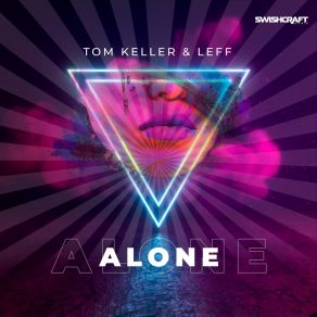 Download track Alone (Radio Edit) Leff