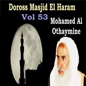 Download track Doross Masjid El Haram, Pt. 6 Mohamed Al Othaymine