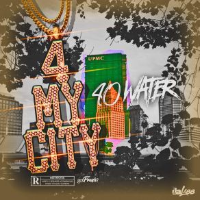 Download track 4 My City 40 Water