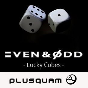 Download track Lucky Cubes Even & Odd