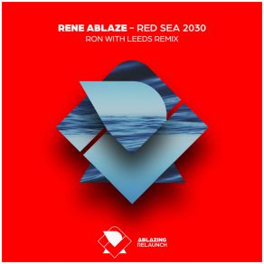 Download track Red Sea 2030 (Ron With Leeds Remix) LeedsRon, Ron With Leeds