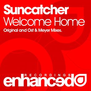 Download track Welcome Home (Original Mix) Suncatcher