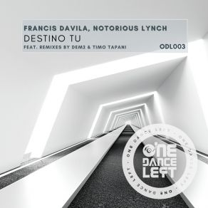 Download track Destino Tu (Timo Tapani Remix) Notorious LynchTimo Tapani