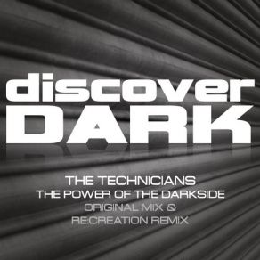 Download track The Power Of The Darkside (Original Mix) The Technicians