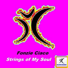 Download track Strings Of My Soul (Tribal Radio Edit) Fonzie Ciaco