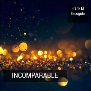 Download track El Es Quien Frank El Escogido