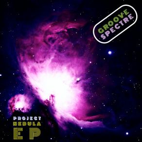 Download track Nebula Funk Fragments Groove Spectre