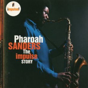 Download track Upper Egypt And Lower Egypt Pharoah Sanders