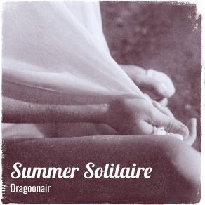 Download track Summer Solitaire (Radio Edit) Dragoonair