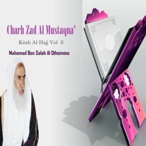 Download track Charh Zad Al Mustaqna', Pt. 4 Muhamad Ben Salah Al Otheimine