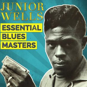 Download track Calling All Blues Junior Wells