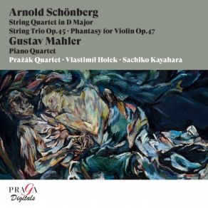 Download track Schönberg Phantasy For Violin With Piano Accompaniment, Op. 47 Prazak Quartet, Sachiko Kayahara, Vlastimil Holek