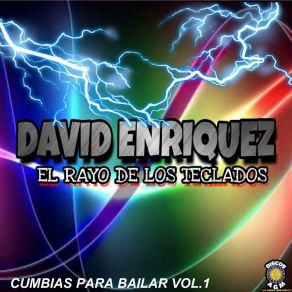 Download track El Buitre David Enriquez El Rayo De Los Teclados