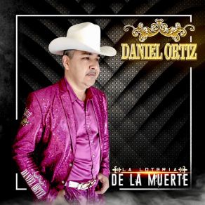 Download track La Loteria De La Muerte (En Vivo) Daniel Ortiz