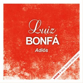 Download track Bossa Em Re Luiz Bonfá