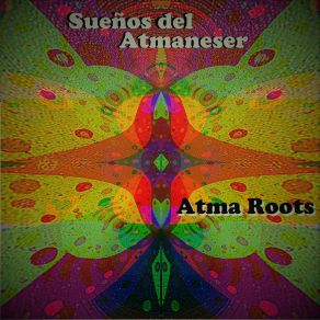 Download track Sin Prisa Atma Roots