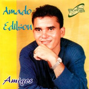 Download track Pobre Solitário Amado Edilson