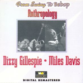 Download track A Night In Tunisia Dizzy Gillespie, Miles Davis