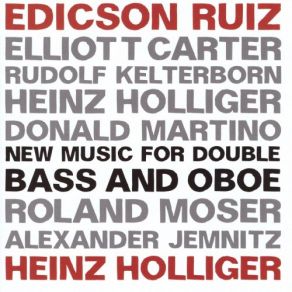 Download track Figment III Für Kontrabass Solo Heinz Holliger, Edicson Ruiz