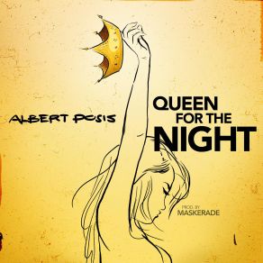 Download track Queen For The Night Albert Posis