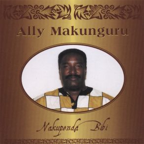 Download track Aturko Ngwap ALLY MAKUNGURU