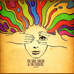 Download track Soul Song # 1 The Soul Sailor & The Fuckers