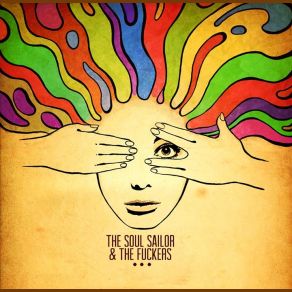 Download track In The Game Of Loving The Soul Sailor & The Fuckers