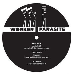 Download track Justa909 Worker / Parasite