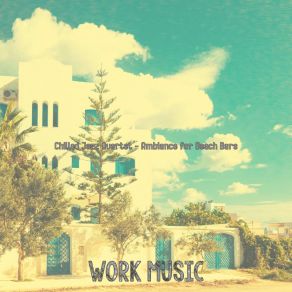 Download track Vivacious Beach Bars Work Music