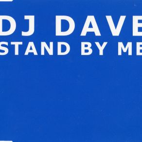 Download track Stand By Me (Club Version) DJ Dave