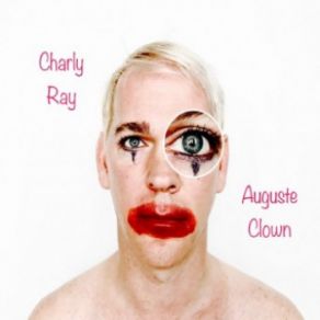 Download track Auguste Clown Charly Ray