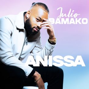 Download track Anissa Julio Bamako