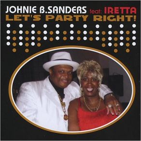 Download track Love Is Like A Business Johnie B. Sanders, Iretta