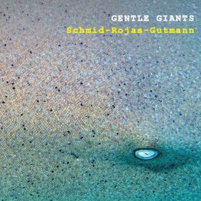 Download track Gentle Giant Peter A. Schmid