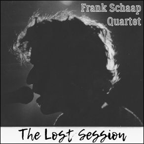 Download track That Will Never Happen No More Frank Schaap Quartet