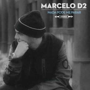 Download track Voce Diz Que O Amor Não Doi Marcelo D2