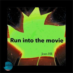 Download track Run Into The Movie (Original Mix) John HR