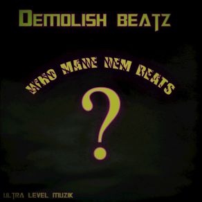 Download track I Use What’s Left Demolish Beatz