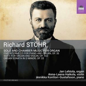 Download track 11. Organ Sonata In D Minor Op. 33 - III. Finale: Allegro Vivace Richard Stöhr